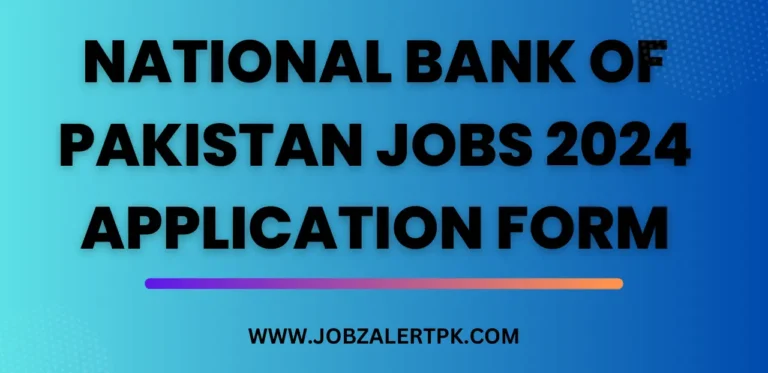 National Bank of Pakistan Jobs 2024 Application Form