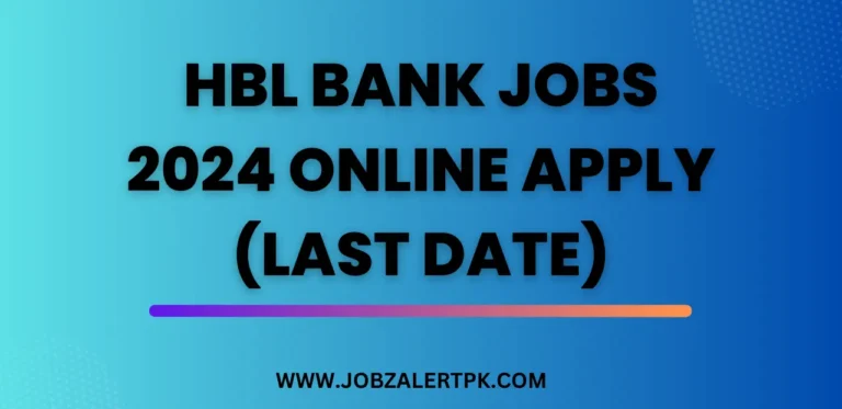 HBL Bank Jobs 2024 Online Apply (Last Date)