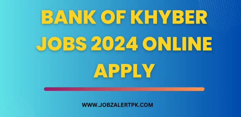 Bank of Khyber Jobs 2024 Online Apply