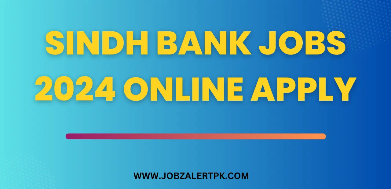 Sindh Bank Jobs 2024 Online Apply