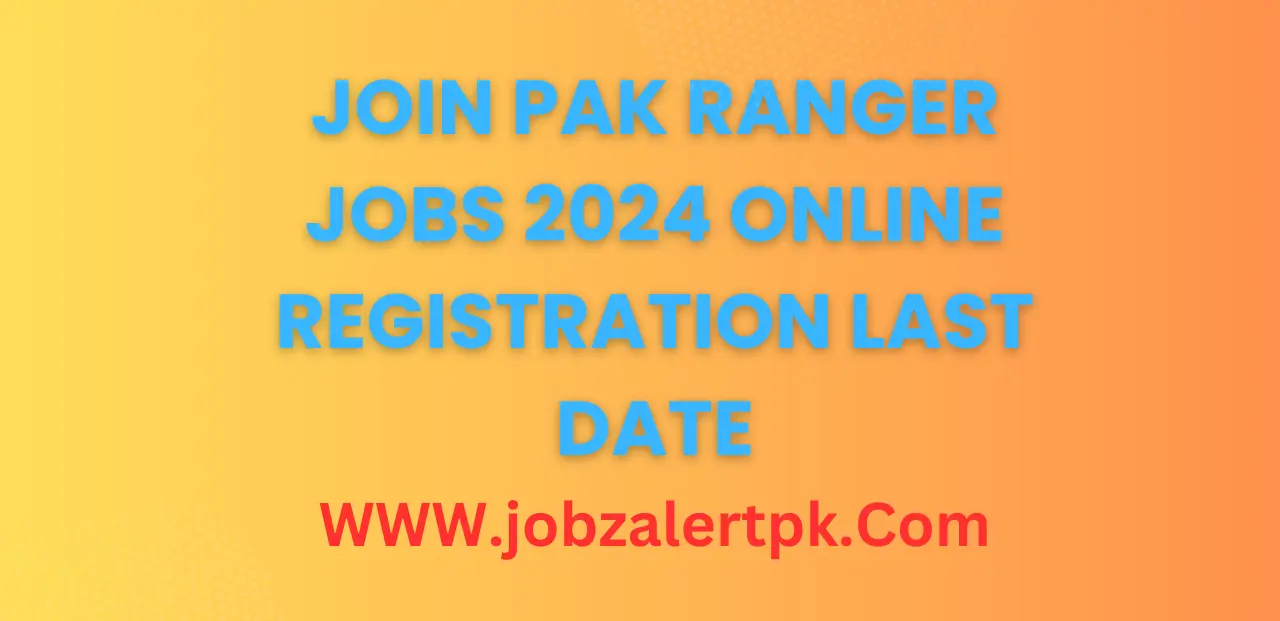 Join Pak Ranger Jobs 2024 Online Registration Last Date