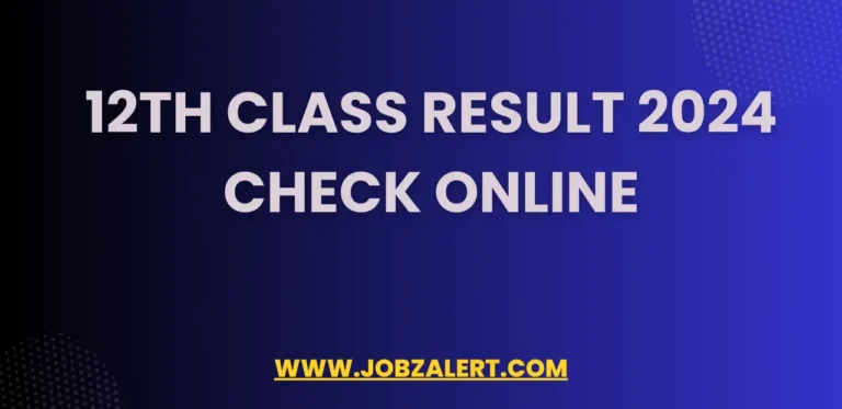 12th Class Result 2024 Check Online