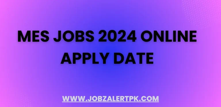 MES Jobs 2024 Online Apply Date