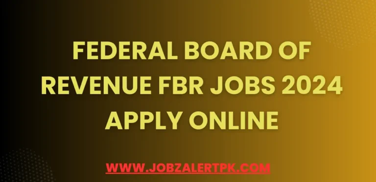 Federal Board of Revenue FBR Jobs 2024 Apply Online