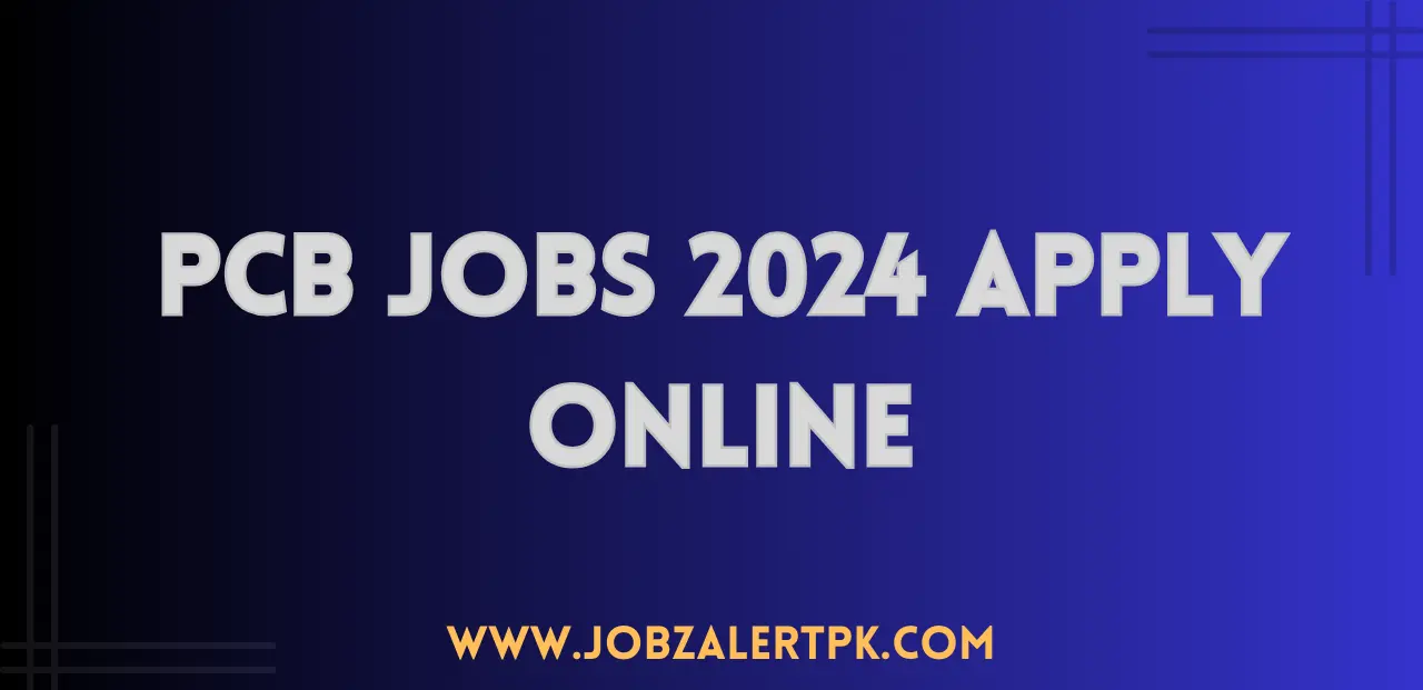 PCB Jobs 2024 Apply Online