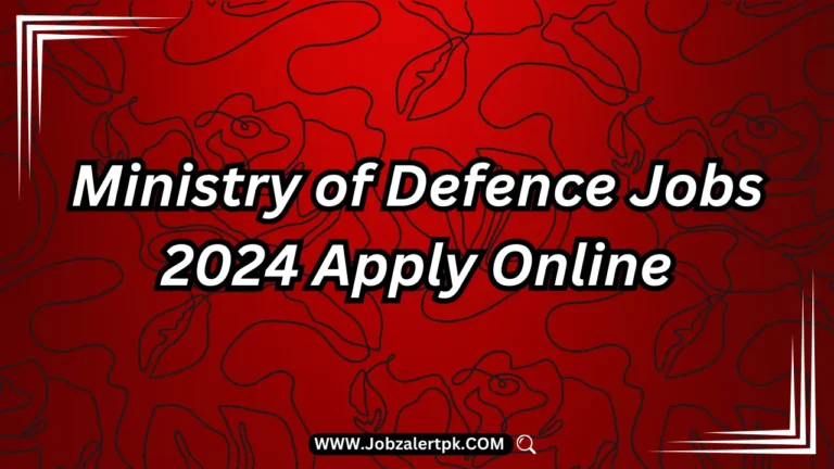 Ministry of Defence Jobs 2024 Apply Online