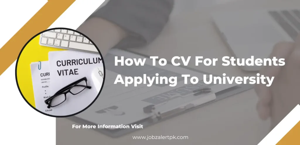 How To CV For Students Applying To University