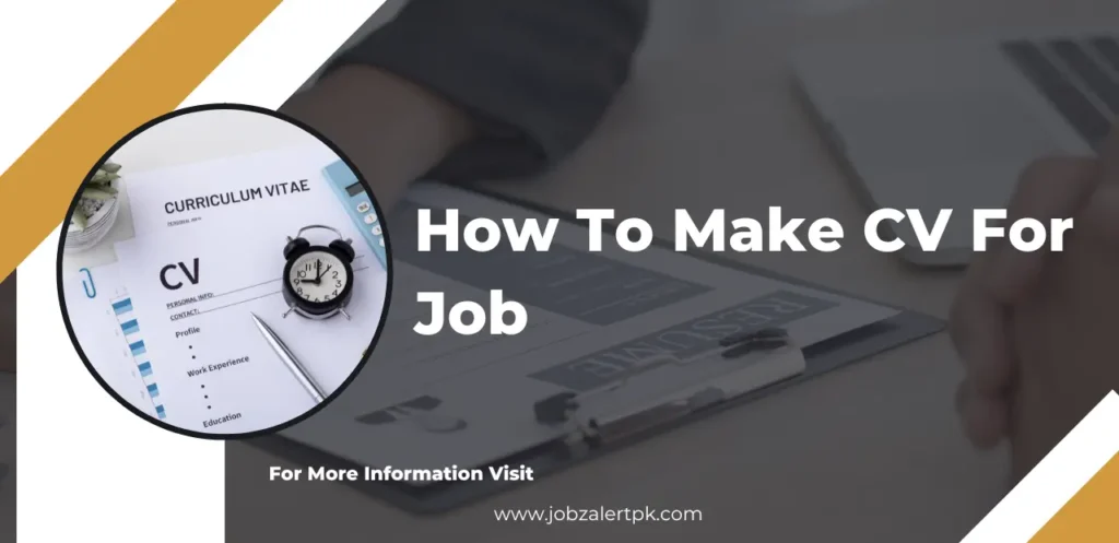 How To Make CV For Job